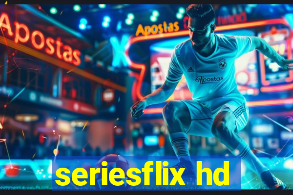 seriesflix hd