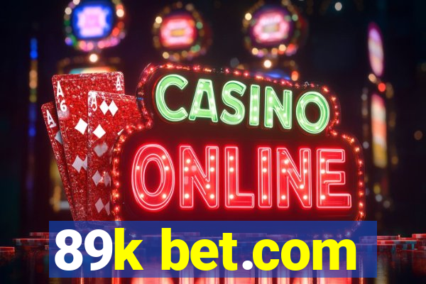 89k bet.com