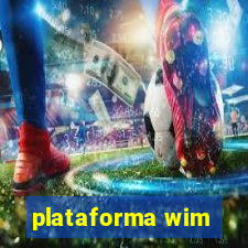 plataforma wim