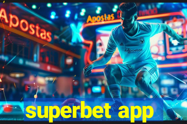 superbet app