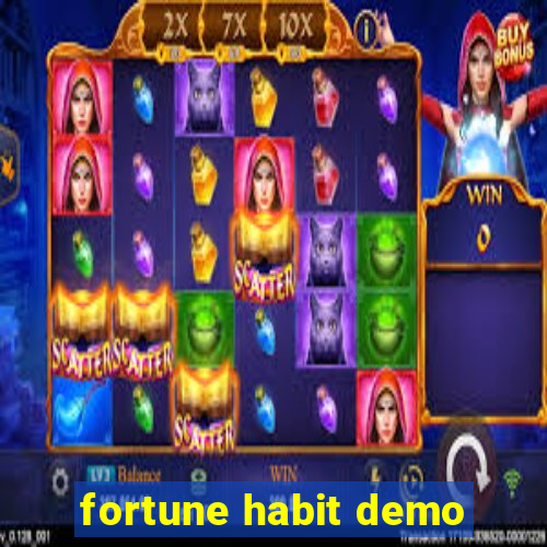 fortune habit demo