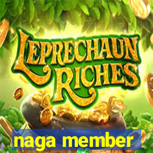 naga member