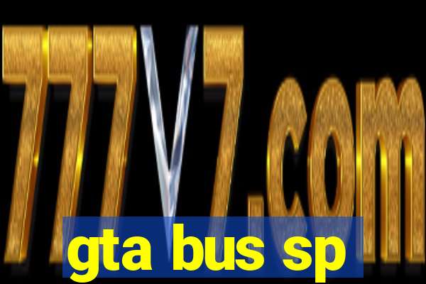 gta bus sp