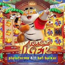 plataforma 811 bet baixar