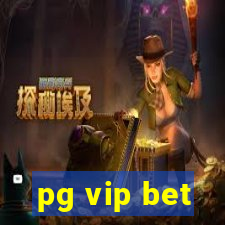 pg vip bet