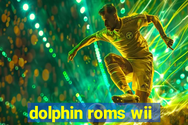 dolphin roms wii