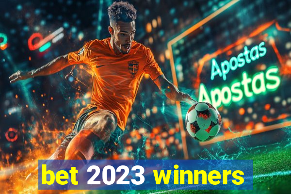 bet 2023 winners