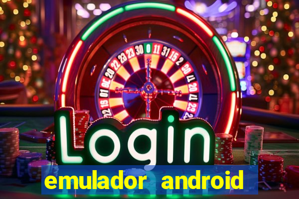 emulador android para pc fraco