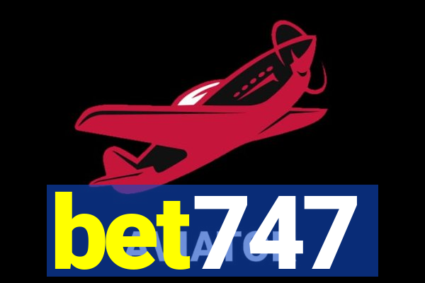 bet747