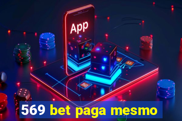 569 bet paga mesmo