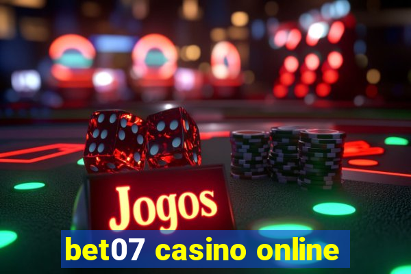 bet07 casino online