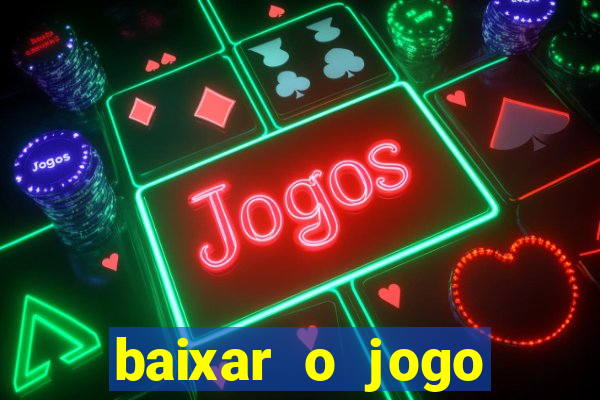 baixar o jogo street fighter