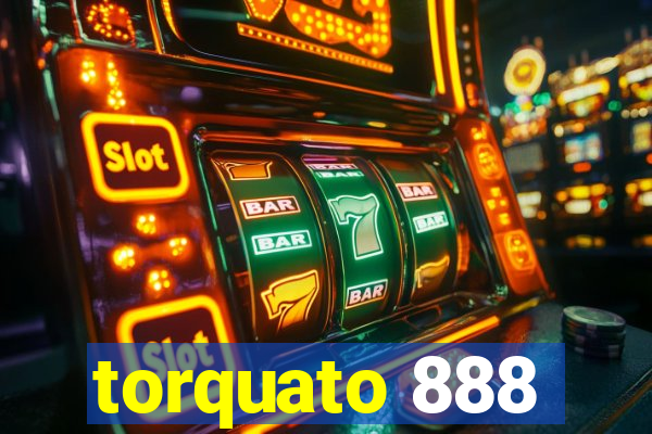 torquato 888