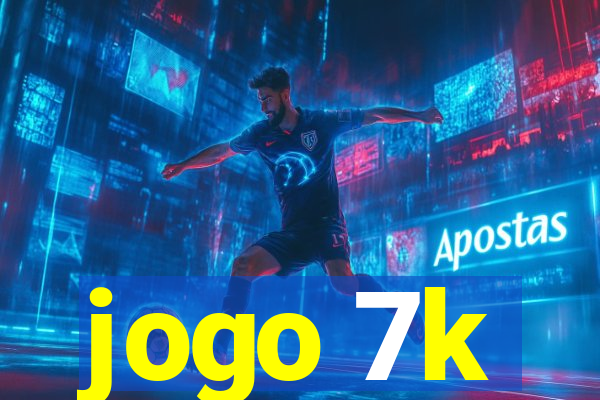 jogo 7k