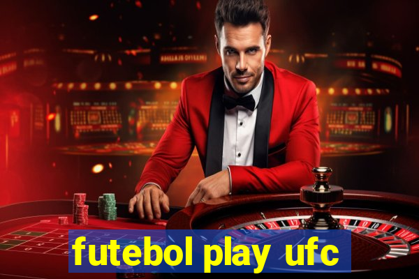 futebol play ufc