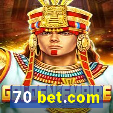 70 bet.com