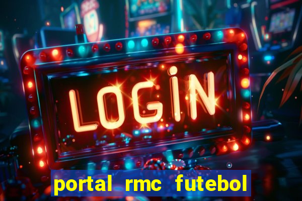 portal rmc futebol ao vivo