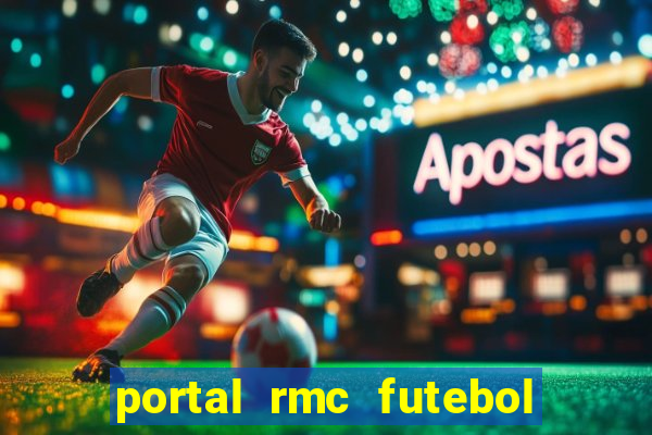 portal rmc futebol ao vivo