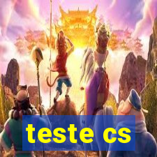 teste cs