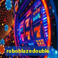 roboblazedouble