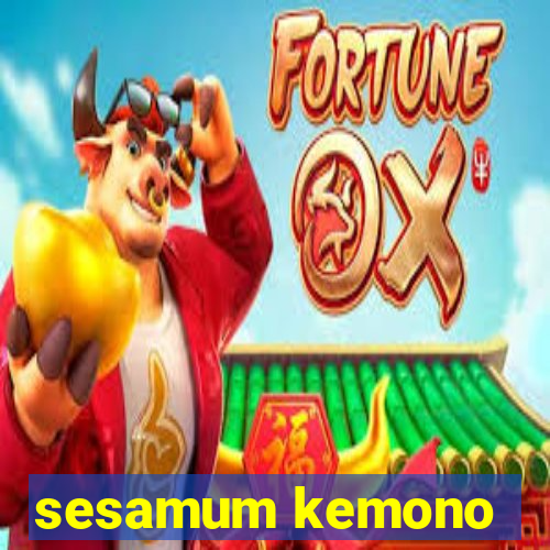 sesamum kemono