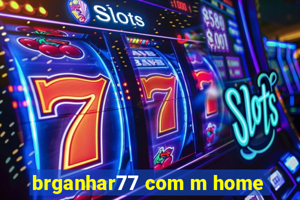 brganhar77 com m home