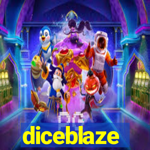 diceblaze