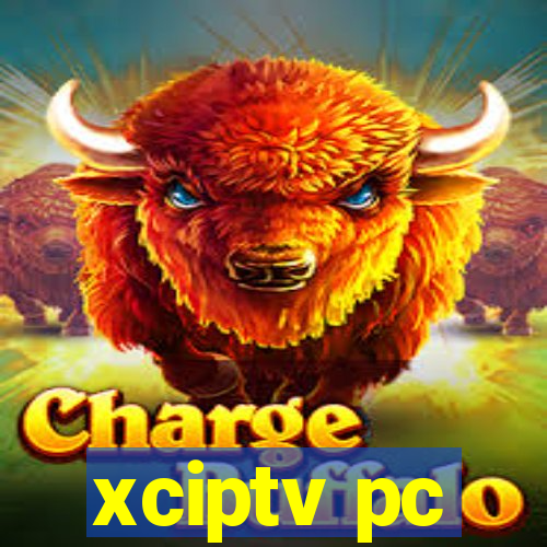 xciptv pc