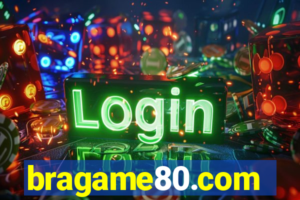 bragame80.com