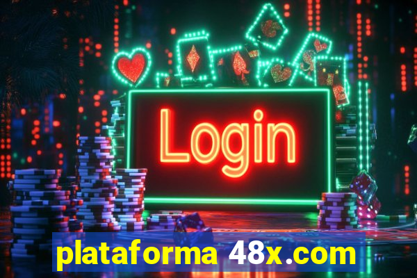 plataforma 48x.com