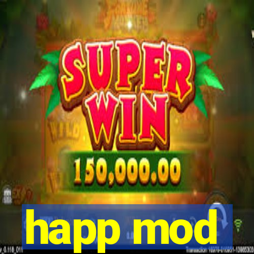 happ mod