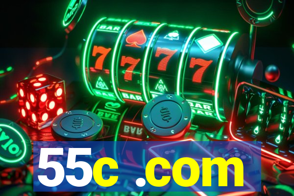 55c .com