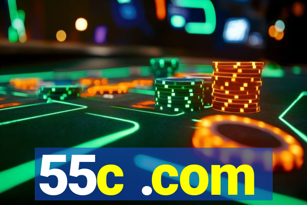 55c .com