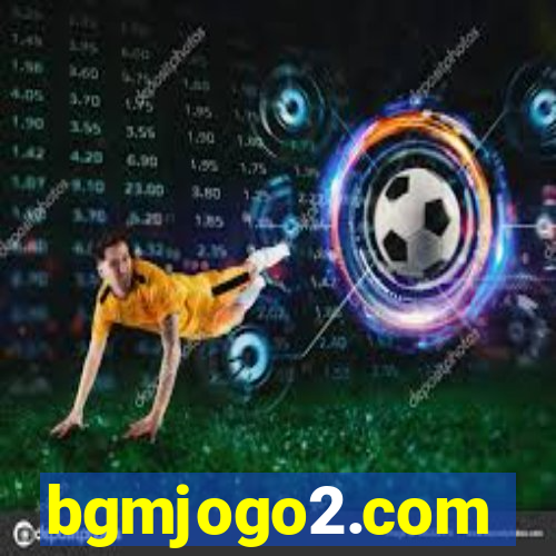 bgmjogo2.com