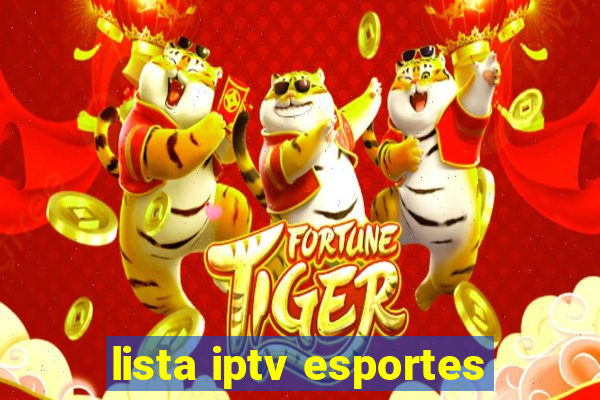 lista iptv esportes