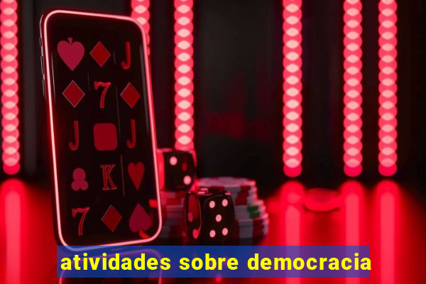 atividades sobre democracia