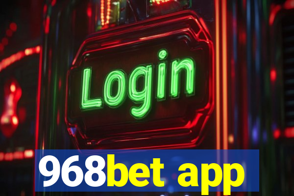 968bet app