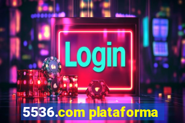 5536.com plataforma