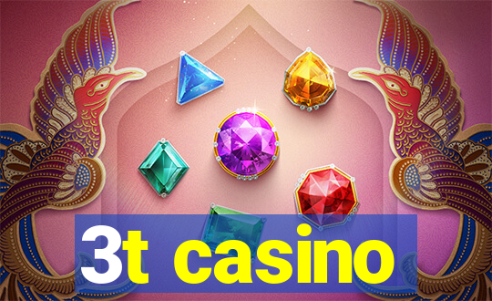 3t casino