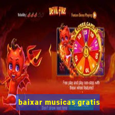 baixar musicas gratis