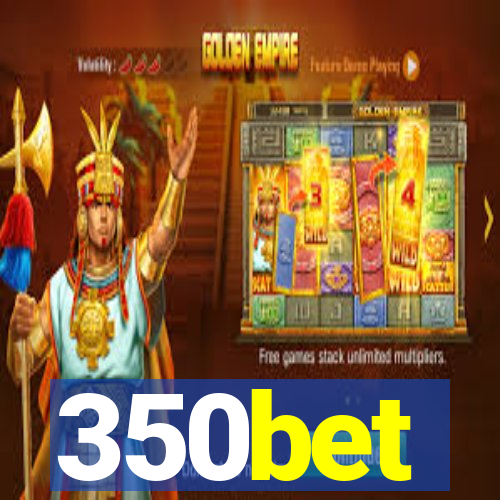 350bet