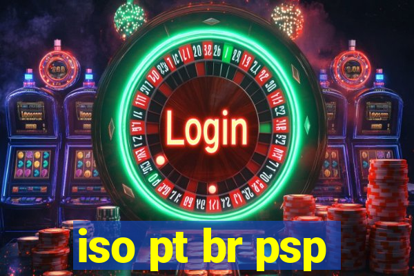 iso pt br psp