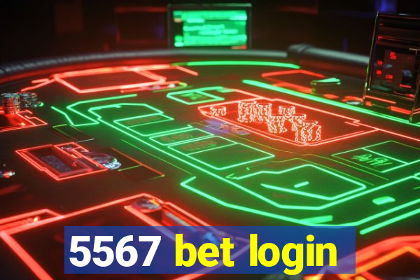 5567 bet login