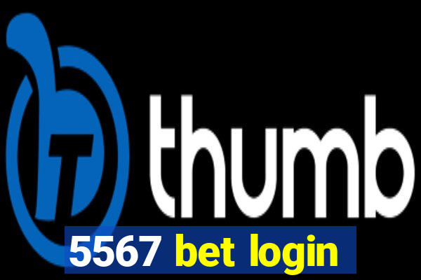 5567 bet login