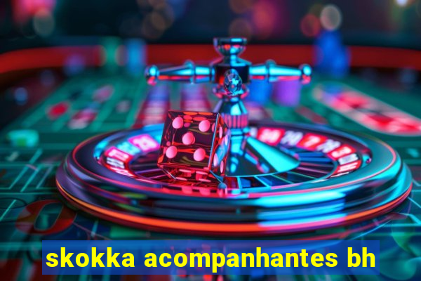 skokka acompanhantes bh