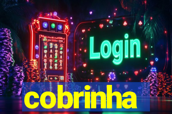 cobrinha