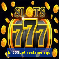 br555bet reclame aqui