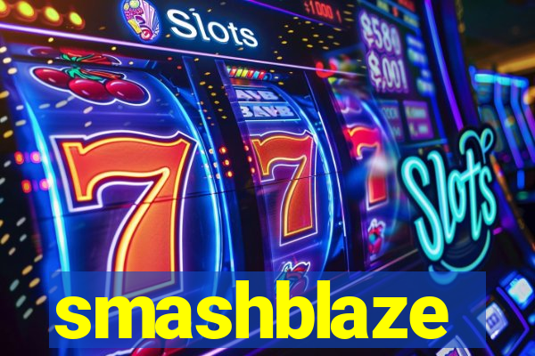 smashblaze