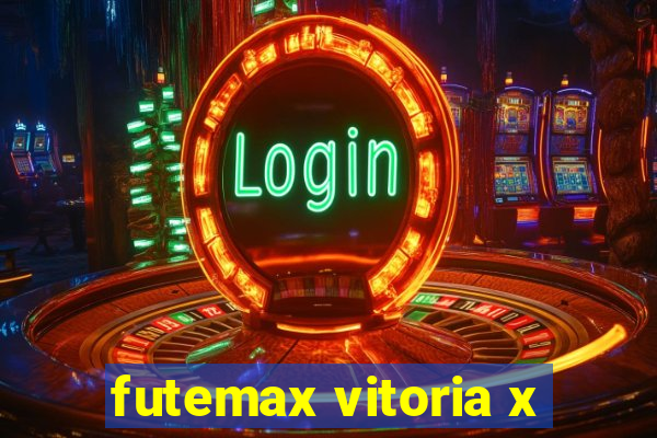 futemax vitoria x