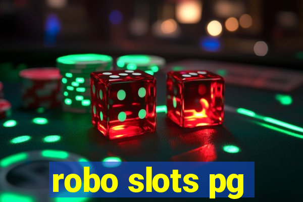 robo slots pg